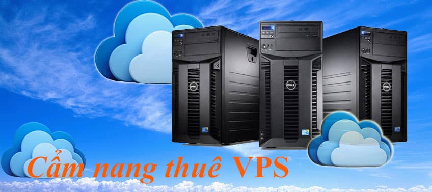 Cẩm nang thuê VPS dành cho người mới sử dụng
