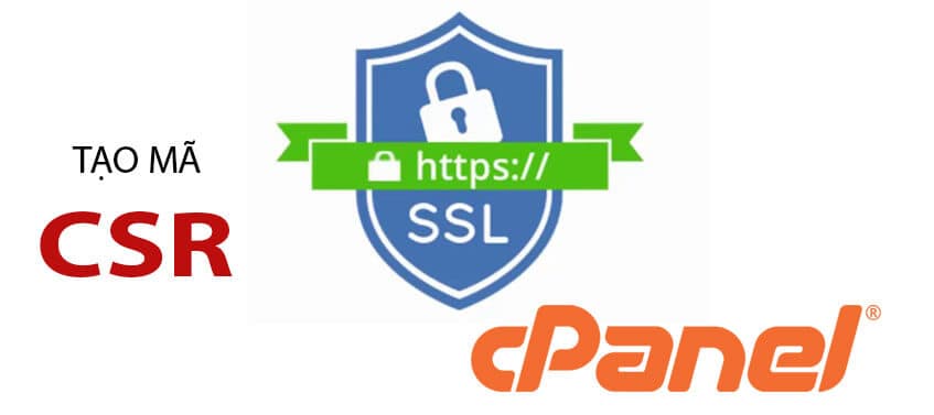 Hướng dẫn tạo mã csr trên cpanel