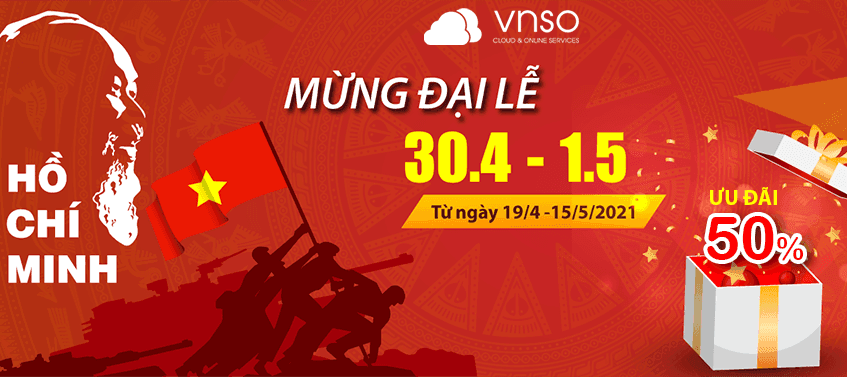 Chương Trình Khuyến Mãi Mừng Giải Phóng Miền Nam 30/4 – Quốc Tế Lao Động 1/5