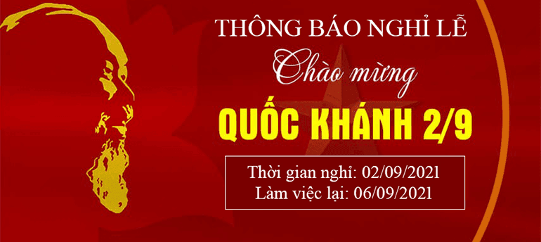 Thông báo lịch nghỉ lễ Quốc Khánh 2/9/2021