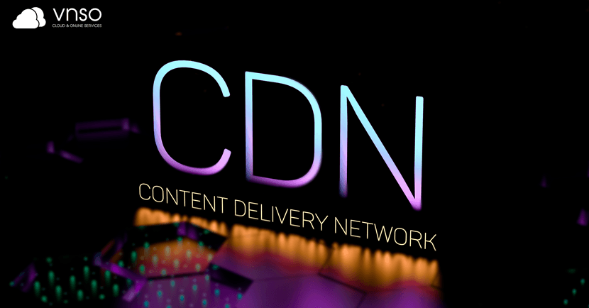 Cách CDN (Content Delivery Network) tăng tốc độ load trang web