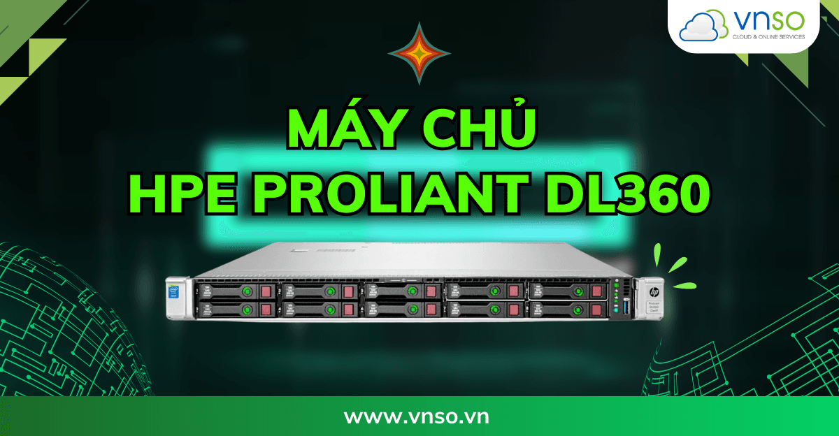Đánh Giá Máy Chủ HP DL360 Gen9 – Tối Ưu Hiệu Suất