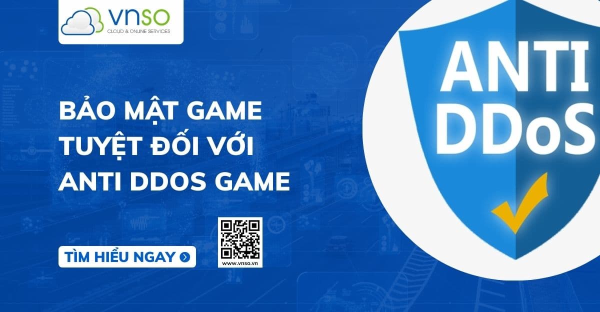 Dịch Vụ Anti DDoS Game VNSO – Bảo Mật Game Online Tuyệt Đối