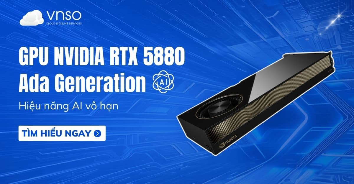 NVIDIA RTX 5880 Ada Generation GPU – Hiệu năng AI vô hạn