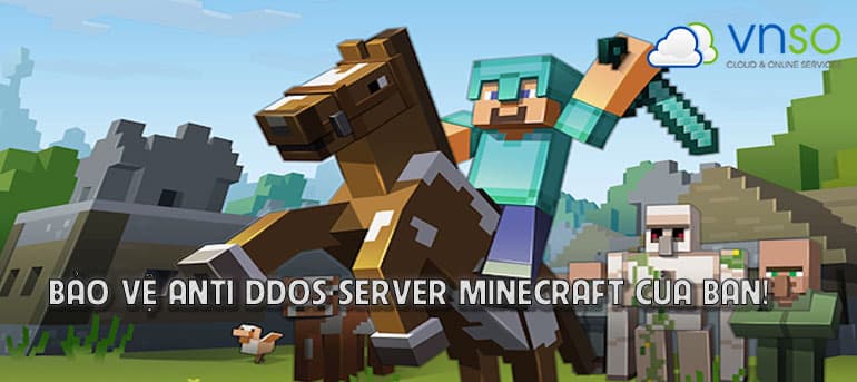Bảo Vệ Anti DDoS Server Minecraft Của Bạn!