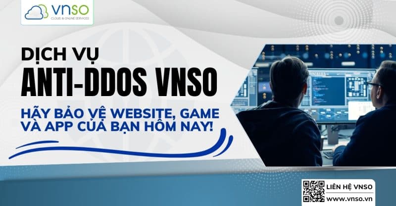 Dịch vụ Anti-DDoS VNSO WEB