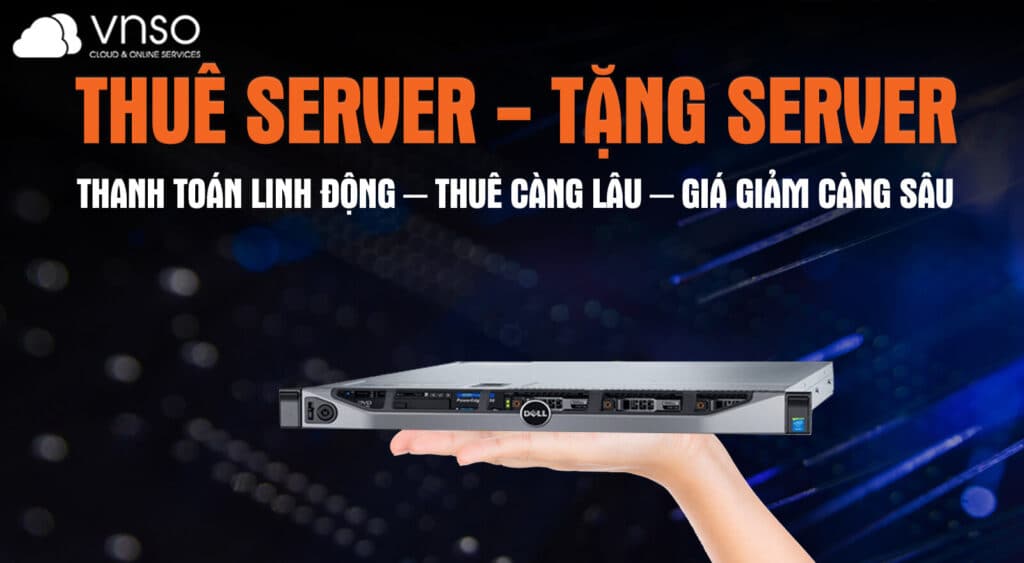 MỪNG SINH NHẬT VÀNG, RỘN RÀNG KHUYẾN MÃI – TẶNG SERVER TẠI VNSO