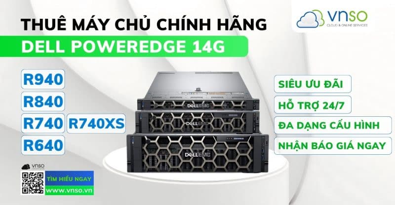 Dịch Vụ Máy Chủ Dell PowerEdge 14G: Thúc Đẩy Chuyển Đổi Số