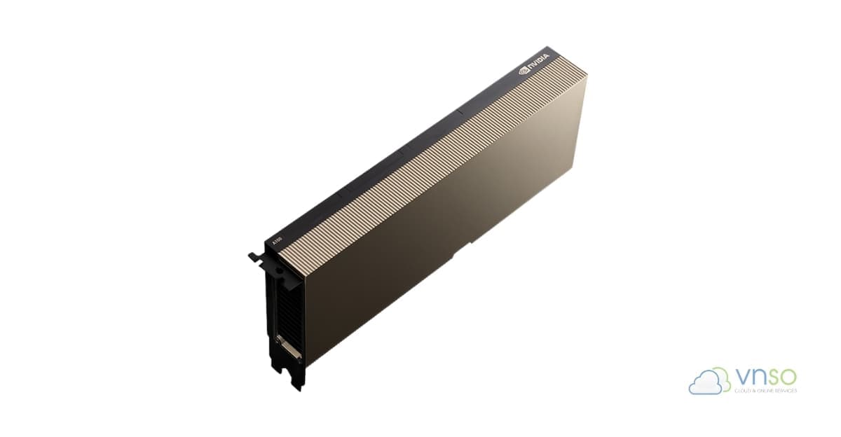 Thuê GPU theo giờ GPU nvidia a100 40gb và 80gb