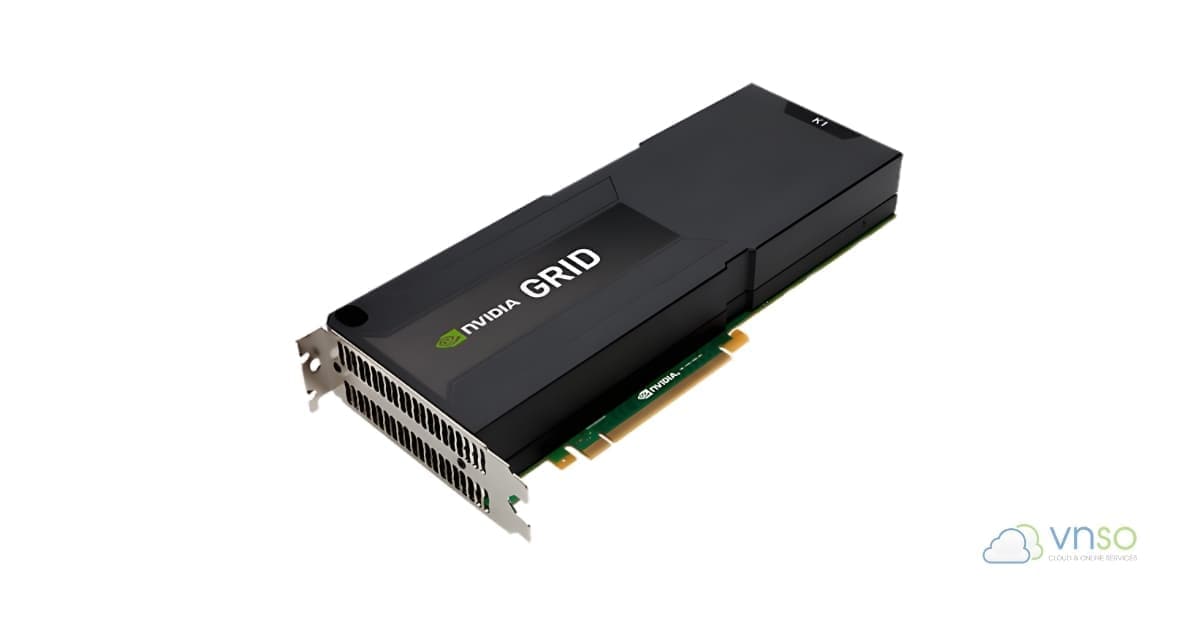 Thông số cấu hình của NVIDIA GRID K1